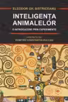 Inteligenta animalelor. O introducere prin experimente
