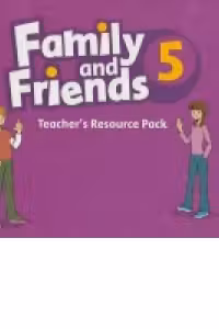 Family and Friends 5 Teacher s Resource Pack