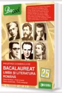 PREGATIREA EXAMENULUI DE BACALAUREAT, LIMBA SI LITERATURA ROMANA 2016. Filiera teoretica - Profil umanist, Filiera vocationala - Profil pedagogic