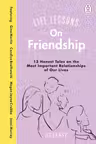 Life Lessons On Friendship