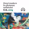 Omul modern în căutarea sufletului (audiobook)