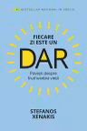 Fiecare zi este un dar