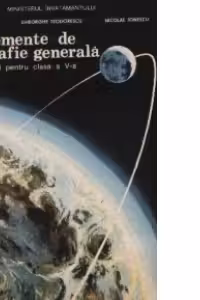 Elemente de geografie generala - Manual pentru clasa a V-a