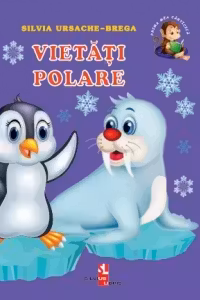 Prima mea carticica: Vietati polare