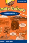 Primary Colours - Level 5 Teacher s Book