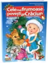 Cele mai frumoase povesti de Craciun, volumul 2. Color