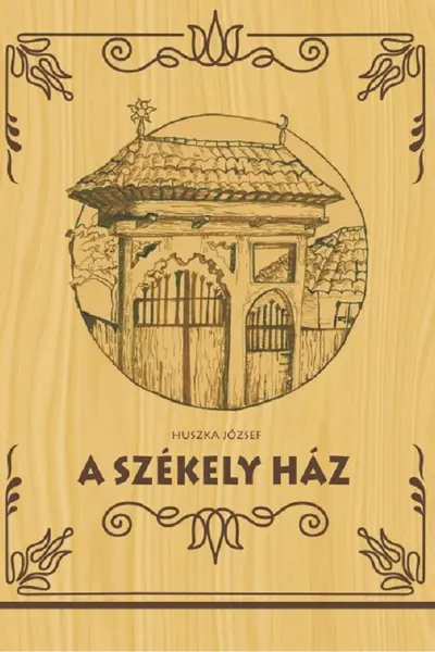 A székely ház