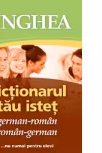 Dictionarul tau istet german-roman si roman-german