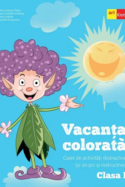 Vacanta colorata - Clasa 1 - Caiet de activitati distractive si un pic si instructive