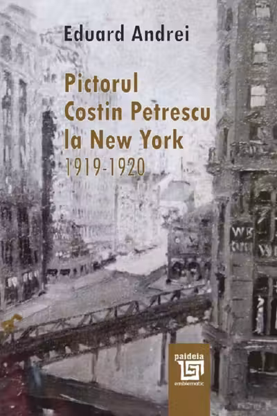 Pictorul Costin Petrescu la New York 1919-1920
