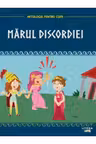 MITOLOGIA. Marul discordiei