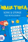 Tabla inmultirii. Scrie si sterge. Fise refolosibile