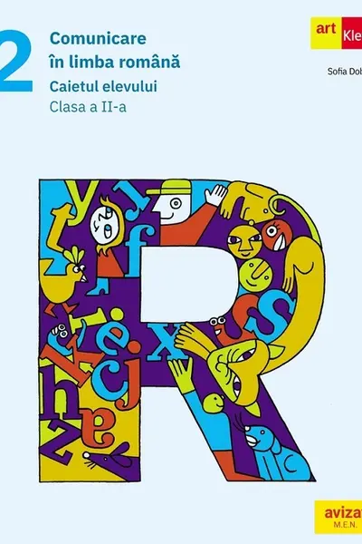 Comunicare in limba romana - Clasa 2 - Caietul elevului