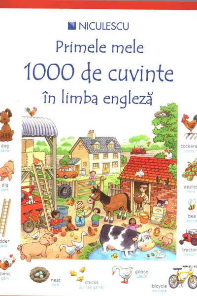 Primele mele 1000 de cuvinte in limba engleza