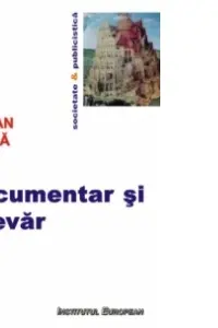 Documentar si adevar