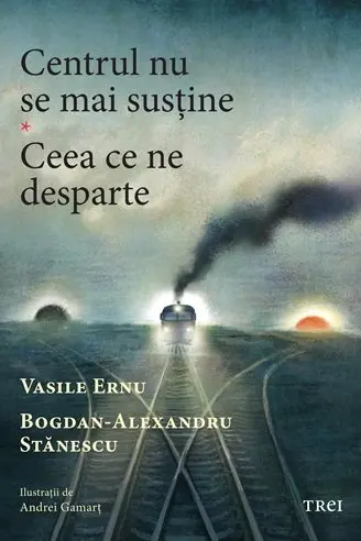 Centrul nu se mai sustine. Ceea ce ne desparte