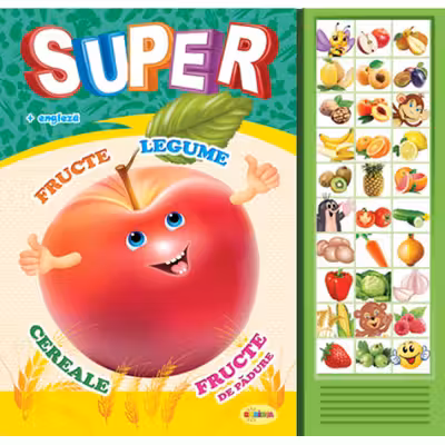 Carte cu sunete - Super fructe, legume,...(romana + engleza)