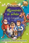 Cele mai frumoase... Momente și schițe. Ed.2