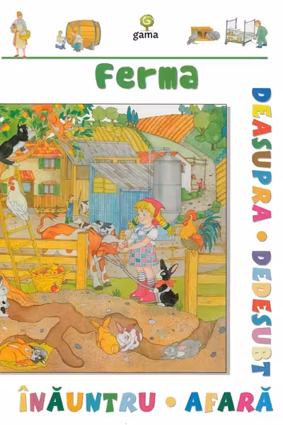 Ferma. Deasupra, dedesubt, înăuntru, afară