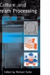 Cell Culture and Upstream Processing