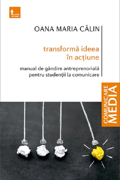 Transformă ideea în acțiune