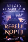 Rebelii noptii (primul volum al seriei Rebelii noptii)