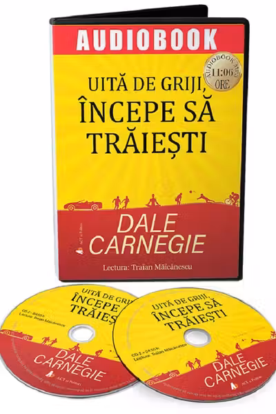 Audiobook. Uită de griji, începe să trăiești