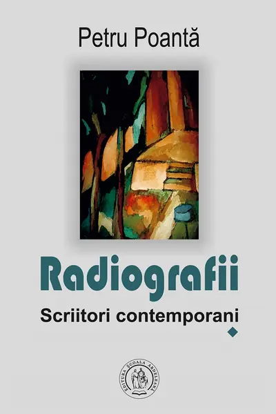 Radiografii. Scriitori contemporani