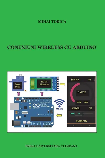 Conexiuni wireless cu Arduino