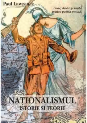 Nationalismul, Istorie si teorie