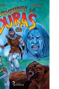 Aventurile lui Duras. Album de banda desenata - Daniel Roxin, Gabriel Tora