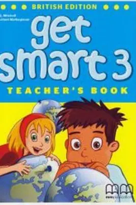 Get Smart 3 Teacher's book - H. Q. Mitchell, Marileni Malkogianni