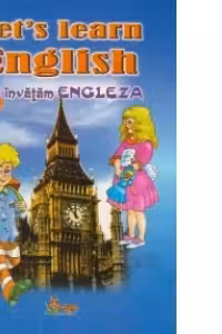 Sa invatam engleza - Let s learn English