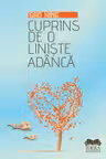 Cuprins de o liniște adâncă