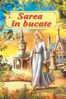 Sarea în bucate. Poveste ilustrată