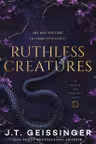Ruthless Creatures