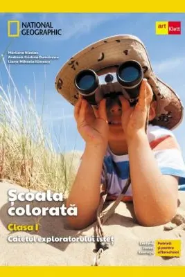 Scoala colorata. Caietul exploratorului istet clasa 1