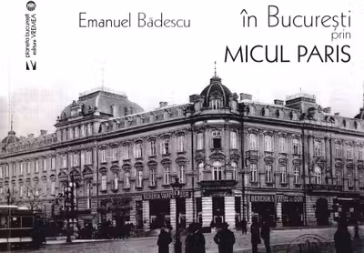 În București prin micul Paris