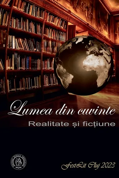 Lumea din cuvinte. Realitate si fictiune