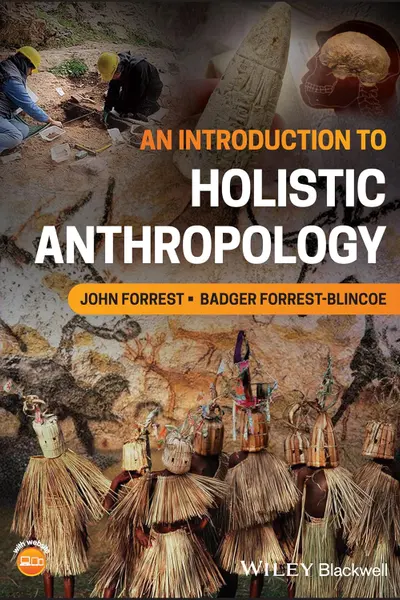 An Introduction to Holistic Anthropology
