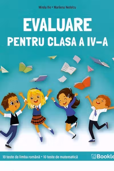 Limba română și matematică. Evaluare pentru Clasa 4 - Caiet de lucru