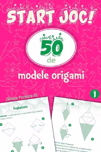 Start joc! 50 de modele origami Vol.1