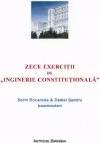 Zece exerciții de Inginerie Constituțională