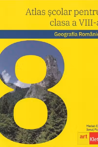 Atlas scolar. Geografia Romaniei - Clasa 8