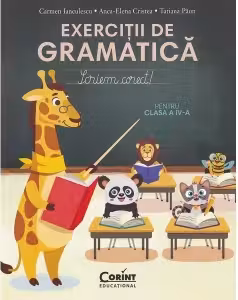 Exerciții de gramatică pentru clasa 4. Scriem corect!