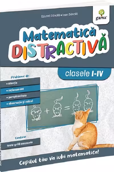 Matematica distractiva. Editia a II-a. Matematica pentru clasele primare