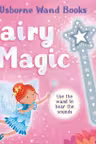 Usborne Wand Books: Fairy Magic