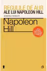 Regulile de aur ale lui Napoleon Hill