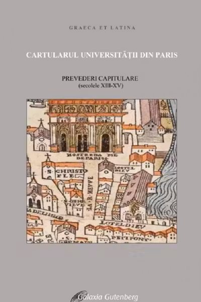 Cartularul Universității din Paris. Prevederi capitulare: secolele XIII-XV
