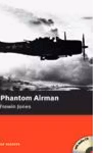 The Phantom Airman (with audio CD)